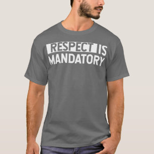 Camiseta O respeito é obrigatório