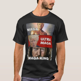 Camiseta O Retorno Do Excelente Maga King Trump Ultra Maga