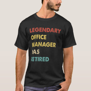 Camiseta O Retro Legendário Office Manager Foi Reformado