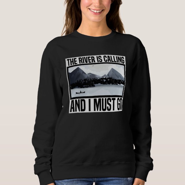 Camiseta O Rio Está Chamando E Eu Devo Ir De Canoa (Frente)
