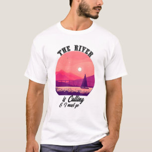 Camiseta O Rio Está Ligando E Eu Tenho Que Ir Vintage Sunse