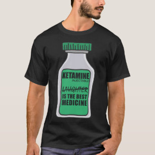 Camiseta O riso da piada de cetamina é o melhor remédio, St