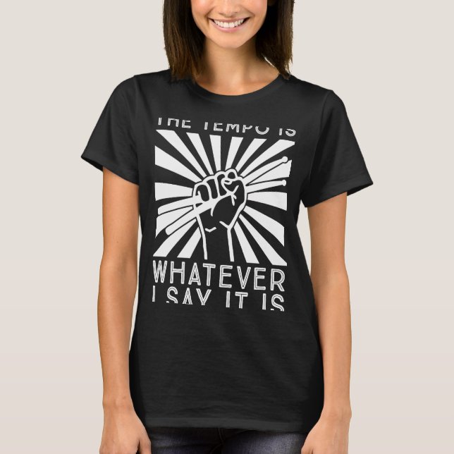 Camiseta O ritmo é o que eu digo (Frente)