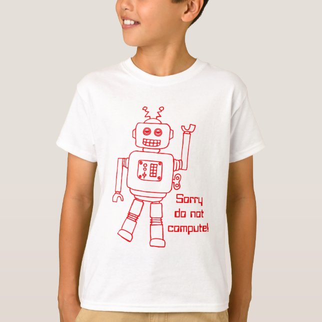 Camiseta O robô não computa! o divertimento vermelho caçoa (Frente)