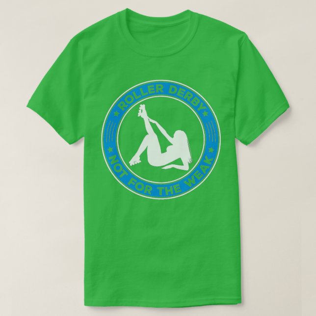 Camiseta O Roller De Diversão Derby Não É Para O Fraco (Frente do Design)