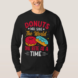 Camiseta O Rosquinha Vai Salvar O Mundo Um Bite De Cada Vez