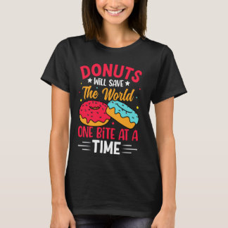 Camiseta O Rosquinha Vai Salvar O Mundo Um Bite De Cada Vez