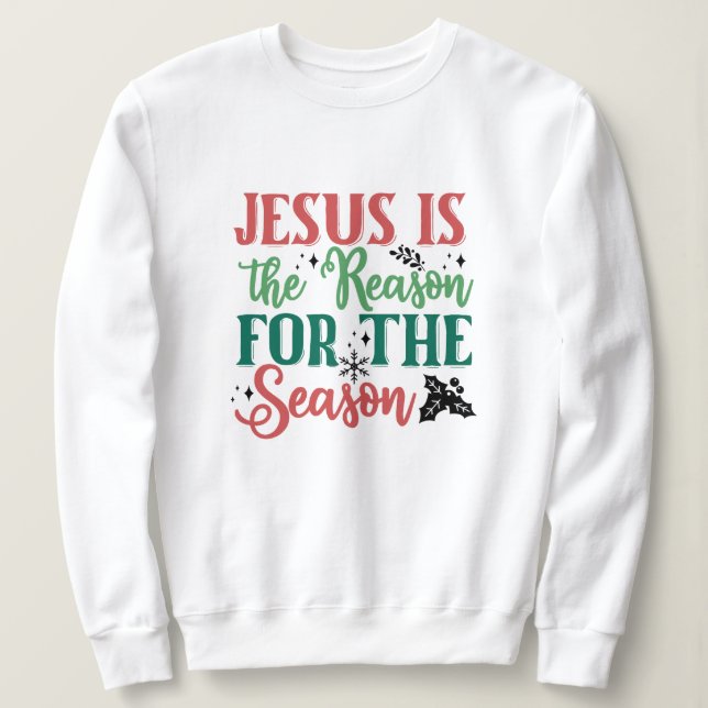 Camiseta O Roupa de Natal Jesus Branco é a razão (Frente do Design)