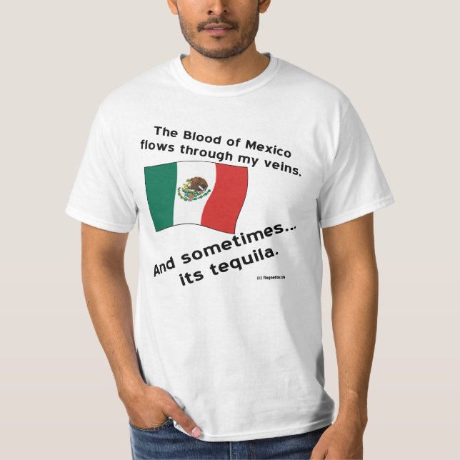 Camiseta O Sangue do México flui através de veias, às vezes (Frente)