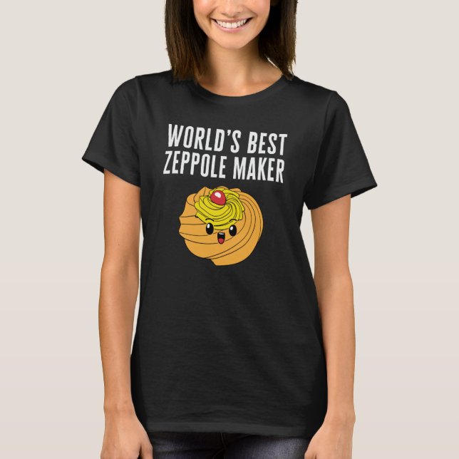 Camiseta O santo Joseph's Day World's Best Zeppole Maker It (Frente)
