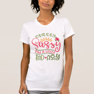Camiseta O Sassy E Uma Má Assy Sassy Girl