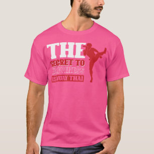 Camiseta O Segredo Da Felicidade É Muay Thai