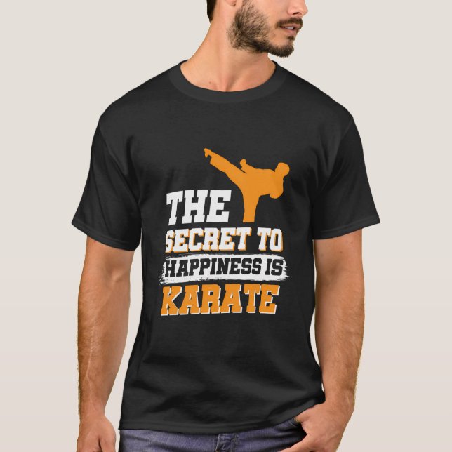 Camiseta O Segredo Para A Felicidade É O Karate (Frente)