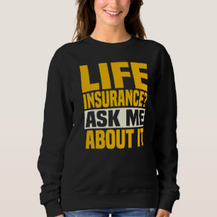 Camiseta O Seguro De Vida Pergunta-Me Sobre O Agente De Seg