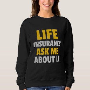 Camiseta O Seguro De Vida Pergunta-Me Sobre O Seguro De Vid