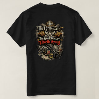 Camiseta O Senhor Dá O Governo Tira