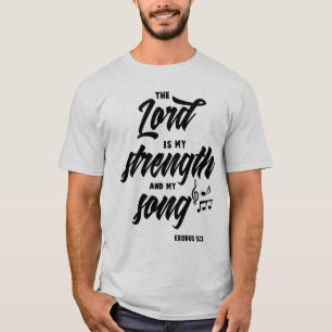 Camiseta O Senhor é a minha força e a minha música