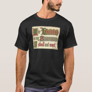 Camiseta O Senhor É Meu Pastor Não Quero Religioso