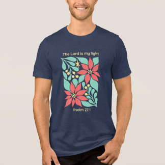 Camiseta O Senhor É Minha Luz – Salmo 27:1 Floral Natal