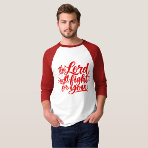 Camiseta O Senhor lutará por você