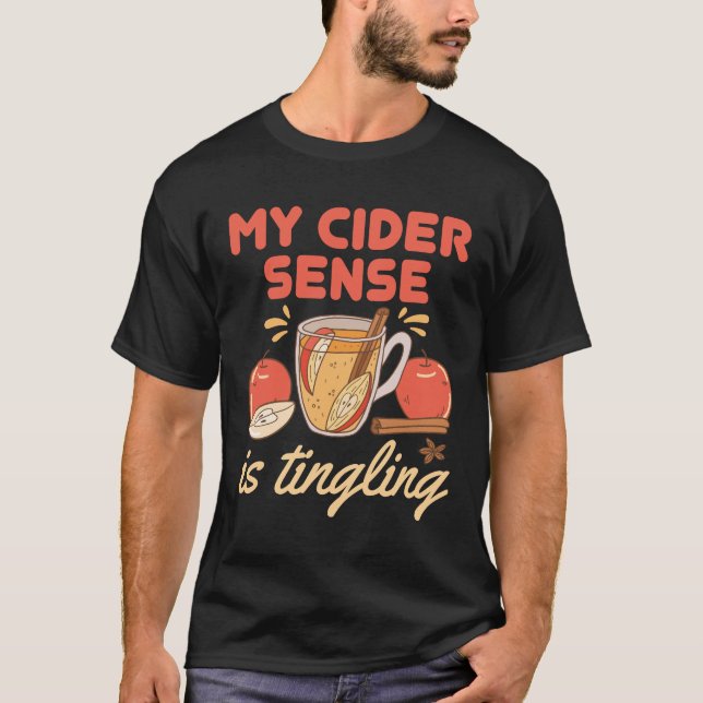 Camiseta O Sentido Engraçado Da Apple Cider Está Arrefecend (Frente)