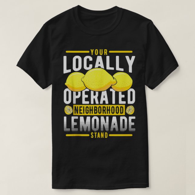 Camiseta O seu lugar de limonada na vizinhança local (Frente do Design)