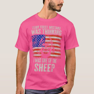 Camiseta O Seu Primeiro Erro Foi Pensar Que Eu Era Um Dos