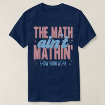 O Show do Matemática Não Bate Mostre Seu Trabalho 