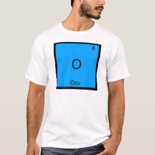Camiseta O - Símbolo de Elemento Químico Funny Ozu T-Shir