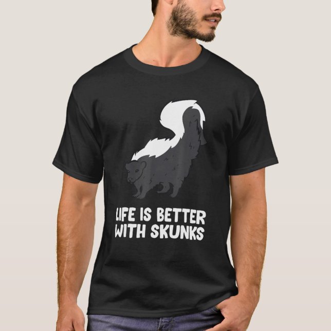 Camiseta O Skunk Lover Life É Melhor Com O Skunks (Frente)