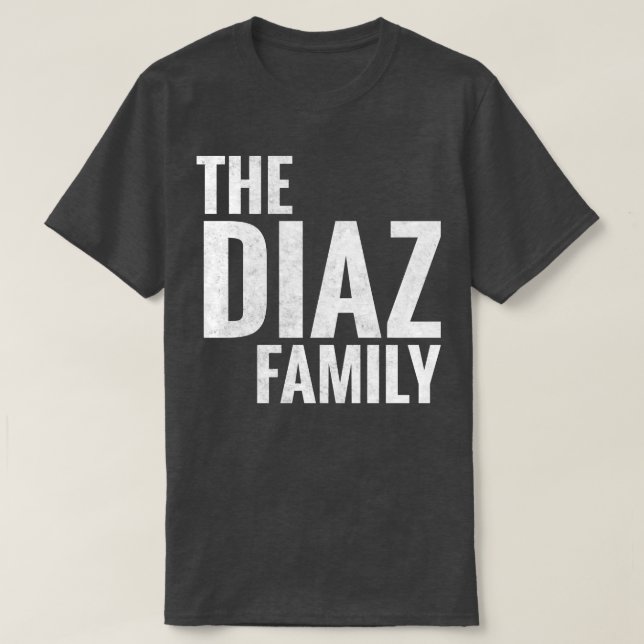 Camiseta O Sobrenome Diaz da Família Diaz Surname Diaz (Frente do Design)