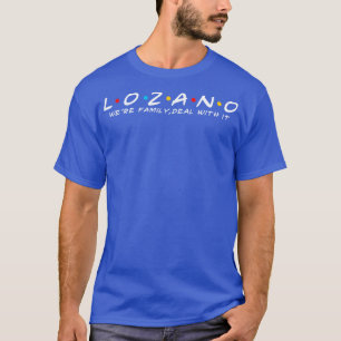 Camiseta O Sobrenome Lozano Lozano da Família Lozano