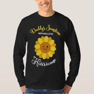 Camiseta O Sol do Papai Misturado Com Um Pouco de Furacão