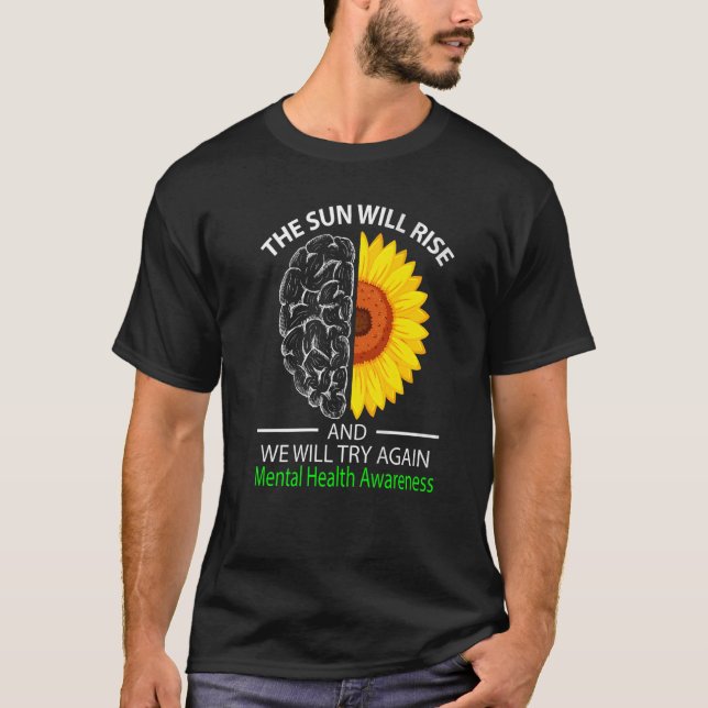 Camiseta O Sol Voltará A Aumentar A Consciência Mental Da S (Frente)