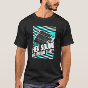 Camiseta O Som Dela Me Impõe O Engenheiro De Som De Áudio L