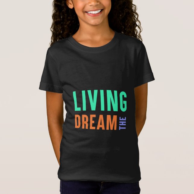 Camiseta O Sonho Vivo - Design do Estilo de Vida Inspiracio (Frente)