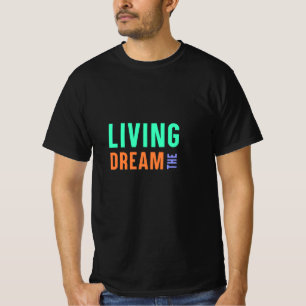 Camiseta O Sonho Vivo - Design do Estilo de Vida Inspiracio
