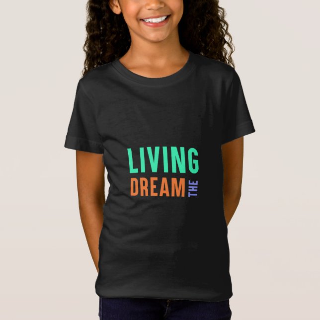 Camiseta O Sonho Vivo - Design do Estilo de Vida Inspiracio (Frente)