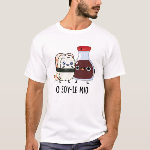 Camiseta O soy-le-mio Funny Cantando Soy Molho Pun