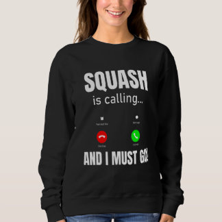 Camiseta O Squash Está Chamando E Eu Devo Ir