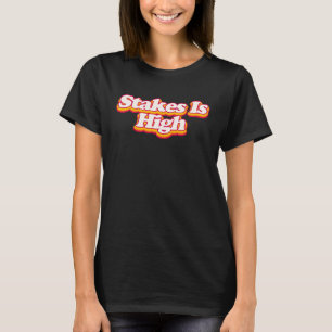 Camiseta O Stakis É Gráfico De Vintagem De Geek Alto