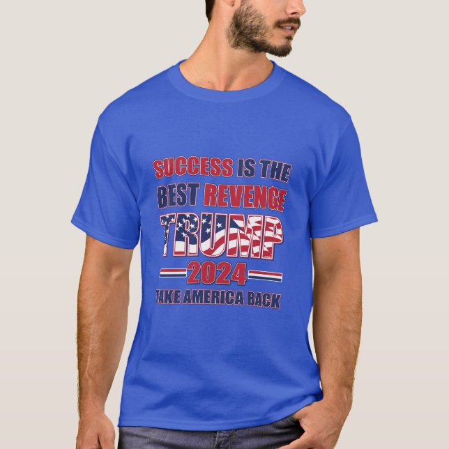 Camiseta O sucesso é a melhor vingança (Frente)