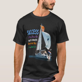 Camiseta O sucesso é a soma de pequenos esforços