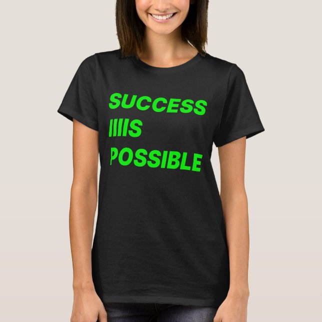 Camiseta O sucesso é possível (Frente)