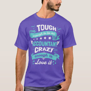 Camiseta O Suficiente Para Ser Um Contabilista Louco O Sufi