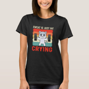 Camiseta O Suor do Gato na Academia é Só Gordura Chorando F