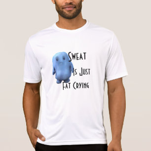 Camiseta O suor é apenas grito gordo
