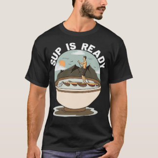 Camiseta O SUP está pronto