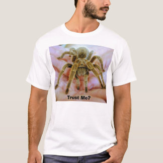 Camiseta O Tarantula, confia-me?
