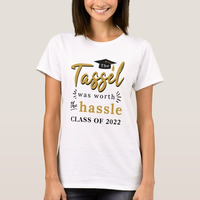 Camiseta O Tassel valeu a pena na classe Hassle de Formando (Frente)